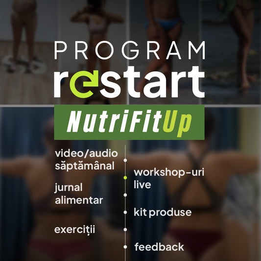 Programul Restart NutriFit UP - Transformare în 12 Săptămâni
